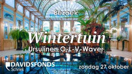 Bezoek Wintertuin – Ursulinen – O.L.V. Waver